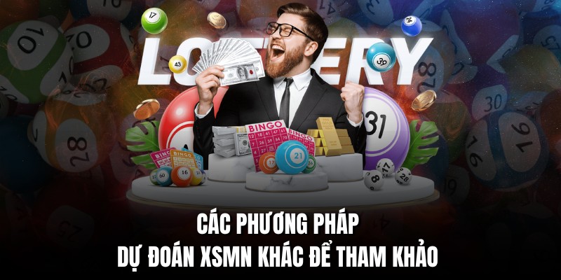 Các phương pháp dự đoán XSMN khác để tham khảo 